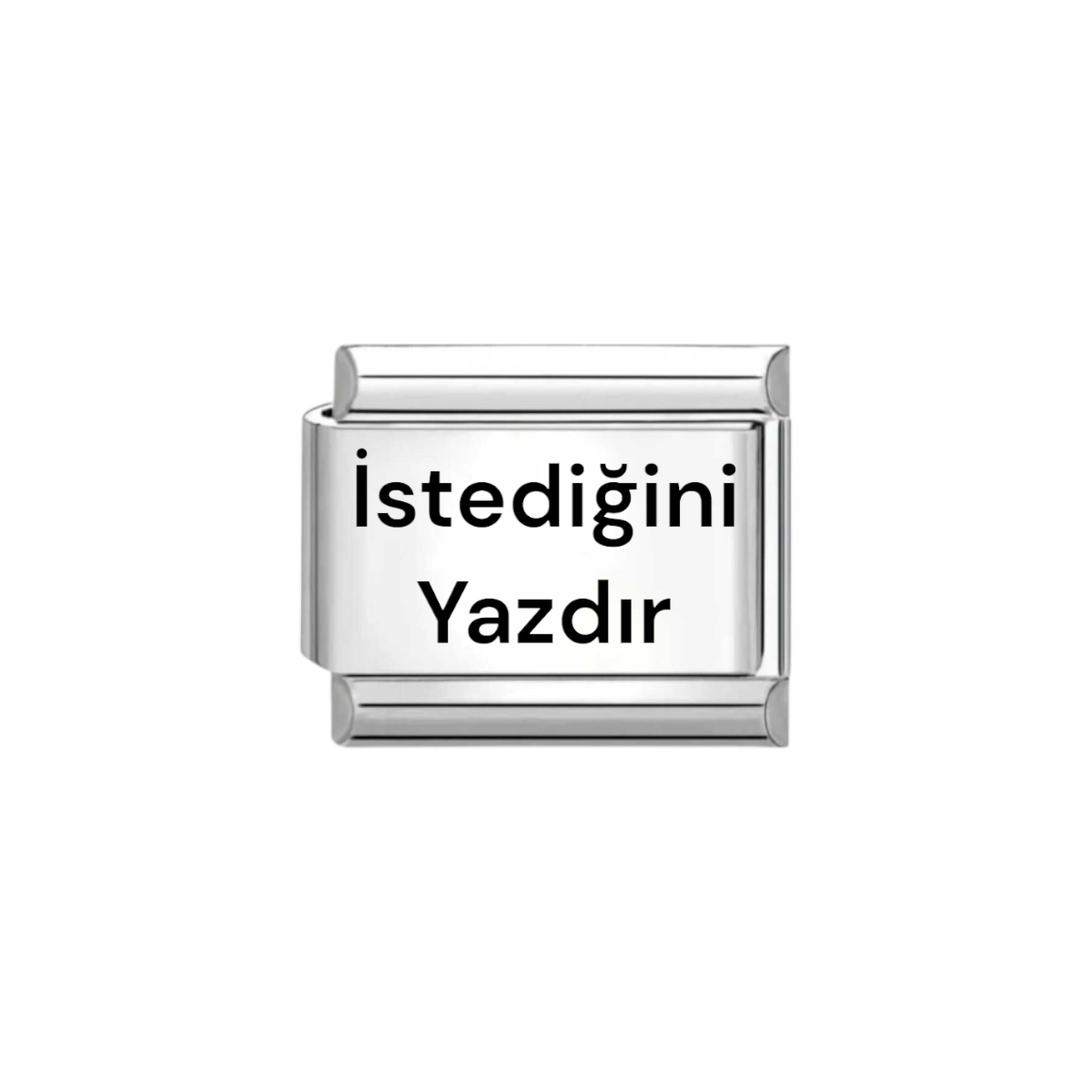 İtalyan Charm İstediğini Yazdır